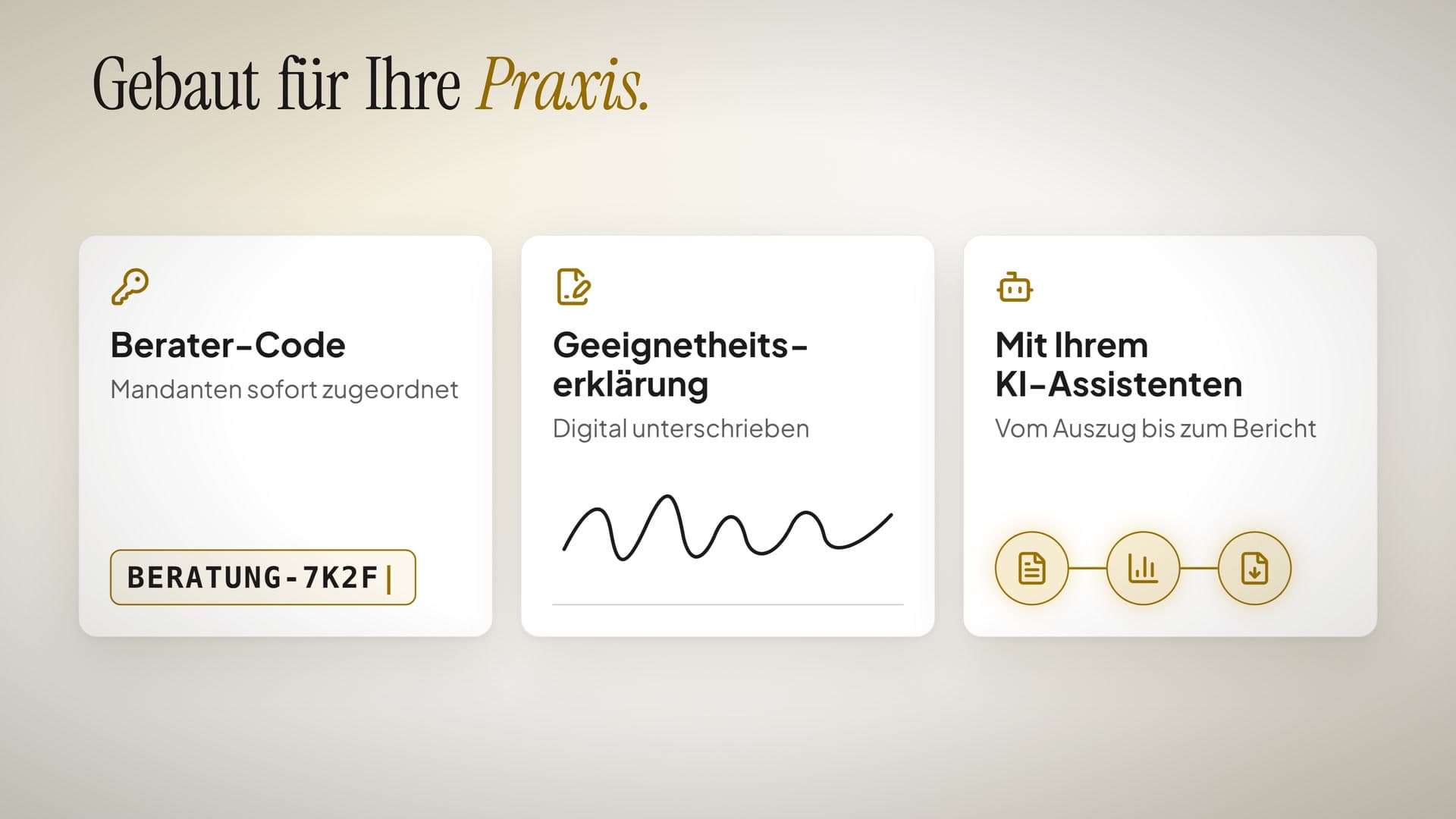 Berater-Code, Geeignetheitserklärung und KI-Assistent